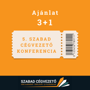 3+1 személyes jegy – 5. Szabad Cégvezető Konferencia